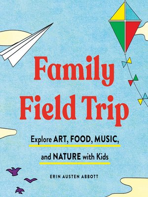 cover image of Family Field Trip